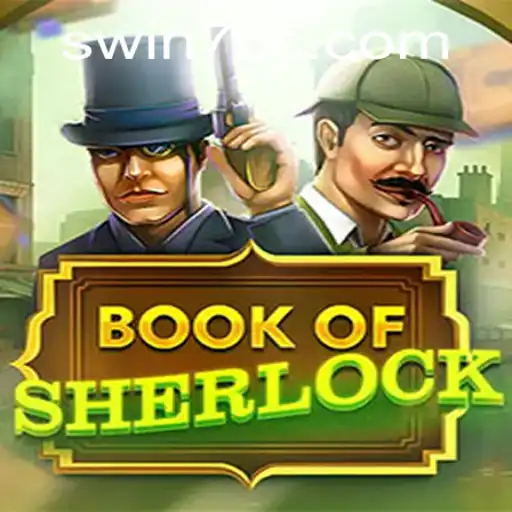 Discover the Mystery of BookOfSherlock and Master the Game with SWIN7