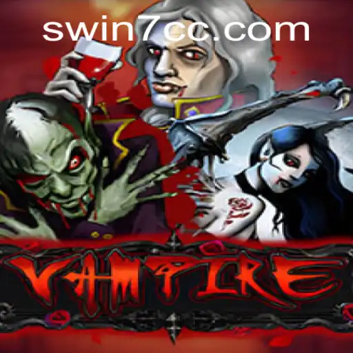 Exploring the World of 'Vampire': Unveiling the Game 'SWIN7'